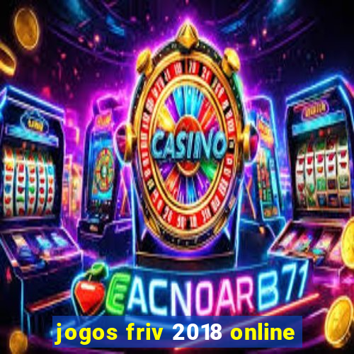 jogos friv 2018 online